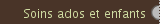 Soins ados et enfants